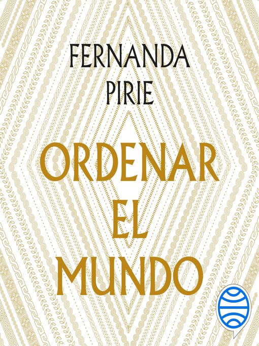Title details for Ordenar el mundo by Fernanda Pirie - Available